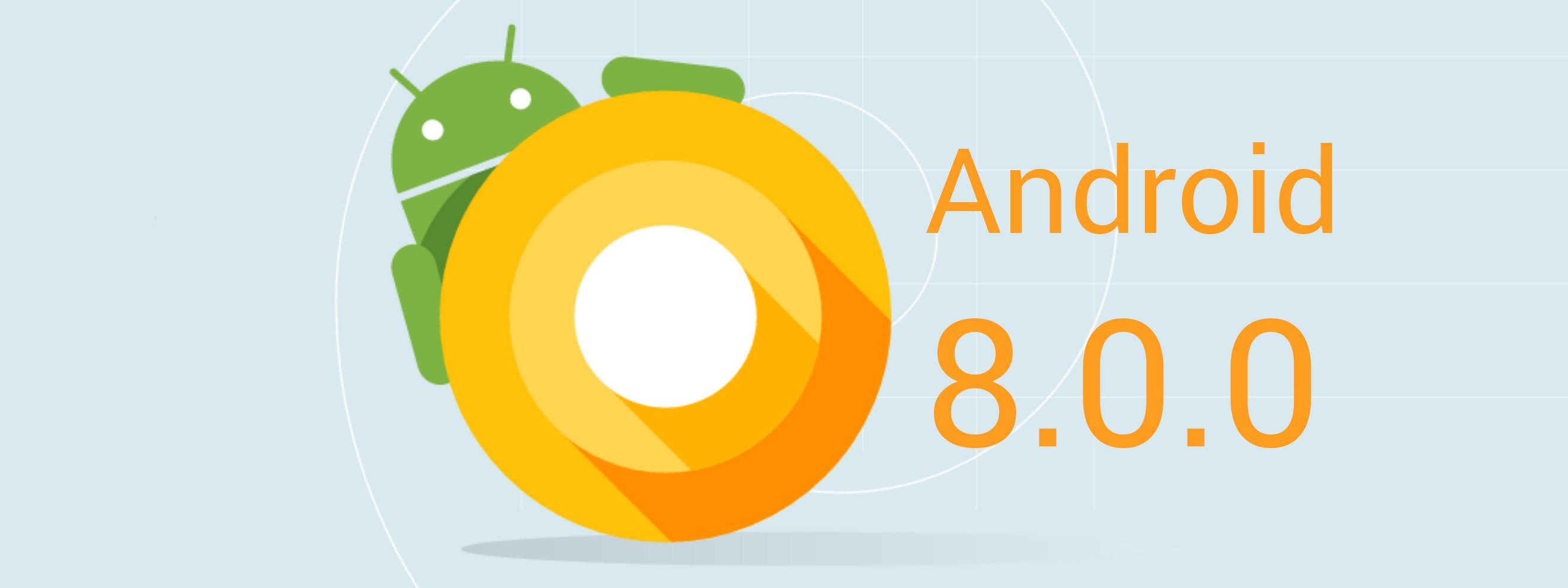 Android O chính thức mang số hiệu 8.0 nhưng vẫn chưa có tên
