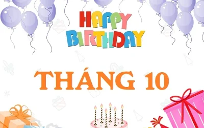 Chúc mừng sinh nhật tháng 10 năm 2019