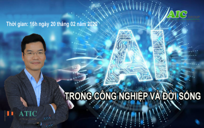 [THẢO LUẬN CÙNG CHUYÊN GIA] CHỦ ĐỀ “AI TRONG CÔNG NGHIỆP VÀ ĐỜI SỐNG ” – CLB ATIC