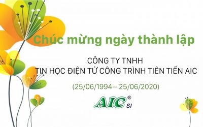 CHÚC MỪNG 26 NĂM THÀNH LẬP CÔNG TY TNHH TIN HỌC CÔNG TRÌNH TIÊN TIẾN AIC