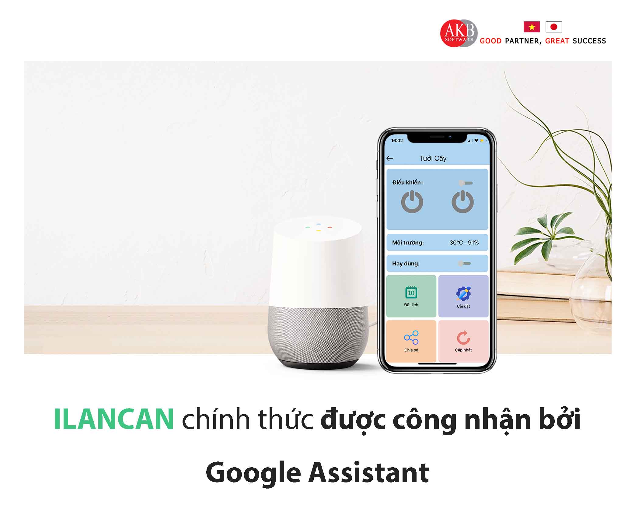 ILANCAN chính thức được công nhận bởi Google Assistant – Điều khiển tưới cây bằng “Voice Control”