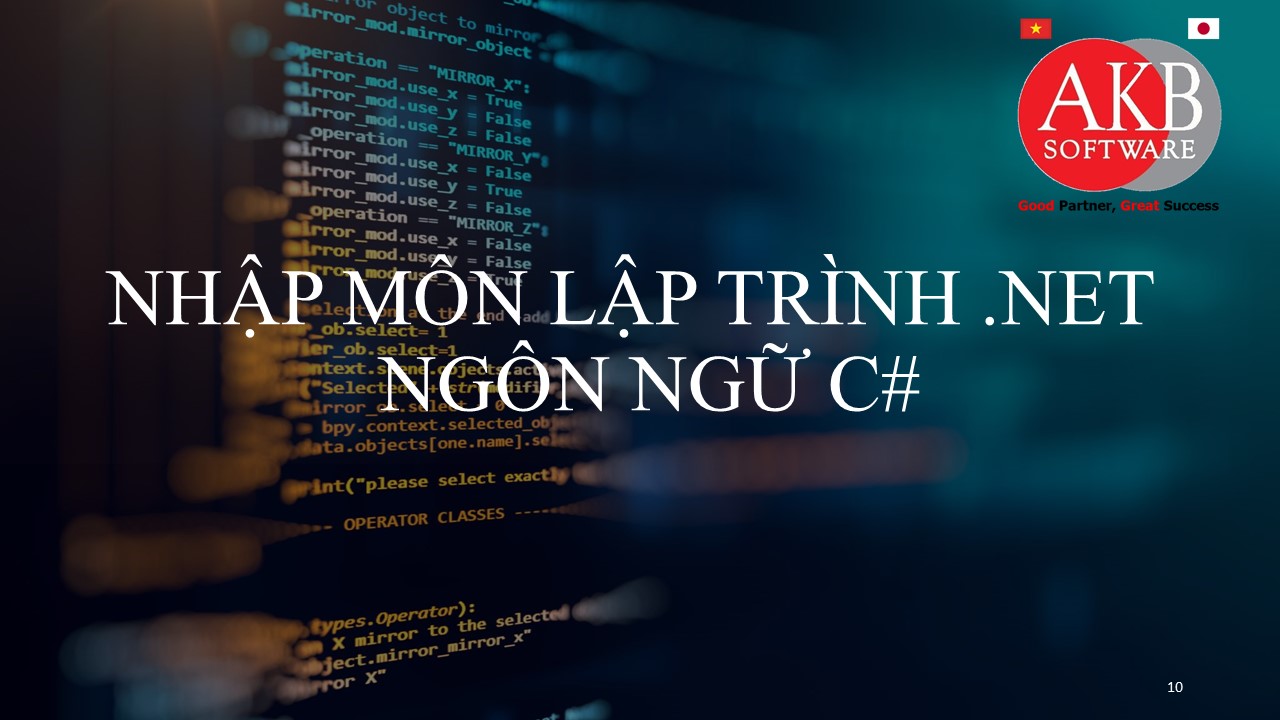 30 GIỜ LỚP HỌC LẬP TRÌNH CƠ BẢN TẠI AKB SOFTWARE : HỌC LẬP TRÌNH – THÚ VỊ