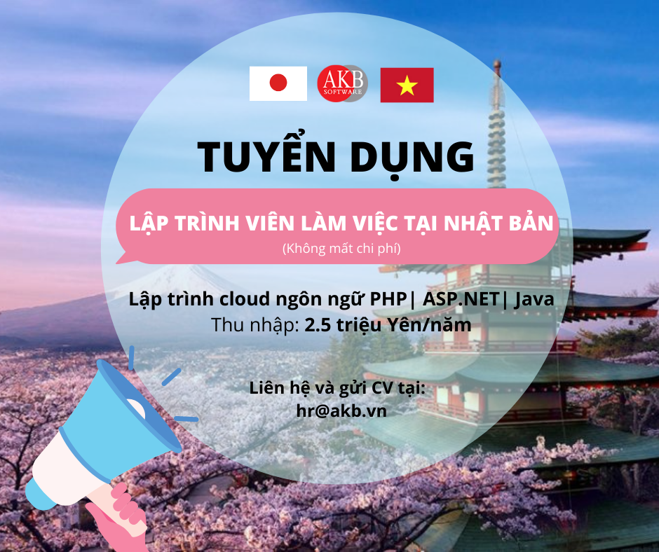 TUYỂN GẤP LẬP TRÌNH VIÊN LÀM VIỆC TẠI NHẬT BẢN – 2022